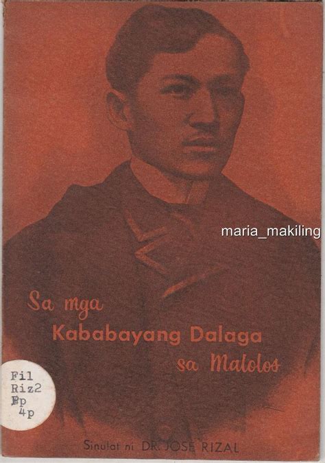 “Sa Mga Kababayang Dalaga Sa Malolos,” by Jose Rizal: A .